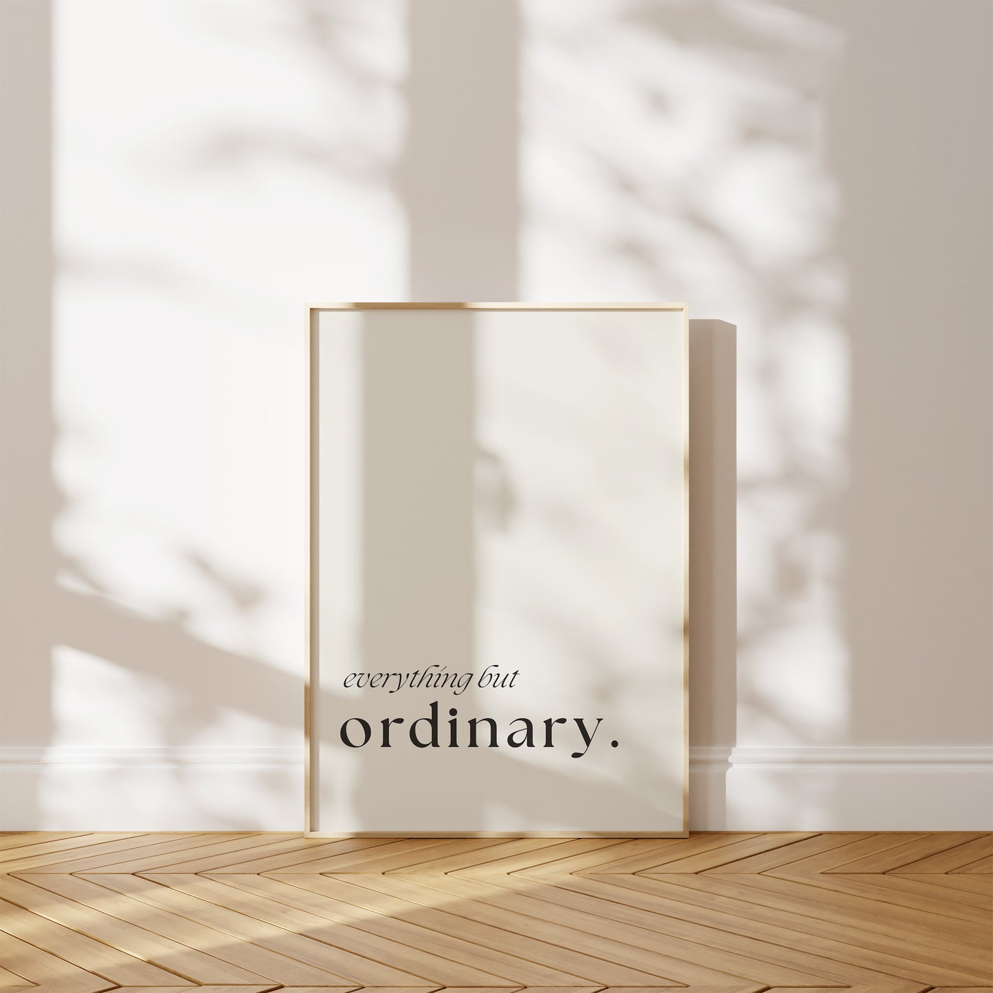 Everything But Ordinary